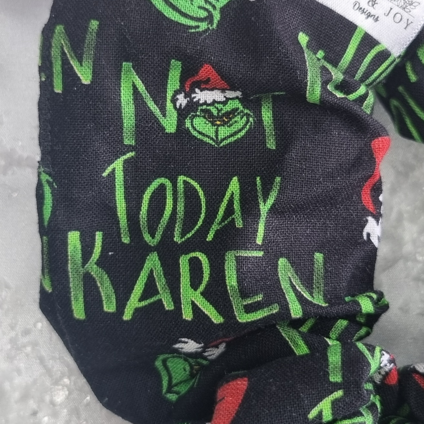 Not Today Karen Grinchmas Scrunchie 🎄❄️